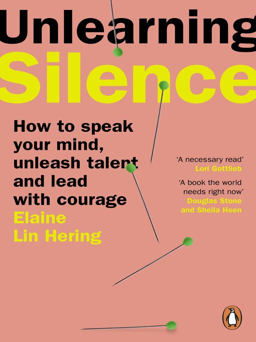 Title details for Unlearning Silence by Elaine Lin Hering - Available